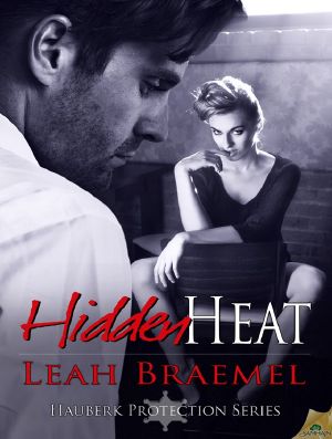 [Hauberk Protection 04] • Hidden Heat · Hauberk Protection, Book 4